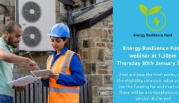 A two part image featuring on the left-hand side of photograph of a woman in orange highways and a blue helmet talking to a man they are standing next to a external heat pump. On the right hand side a blue background has white text on it which reads Energy resilience fund webinar at 1:30 pm Thursday, 30 January 2025. Find out how the fund works what the = eligibility criteria is what you can use the funding for and much more. There will be a comprehensive Q&A session at the end.