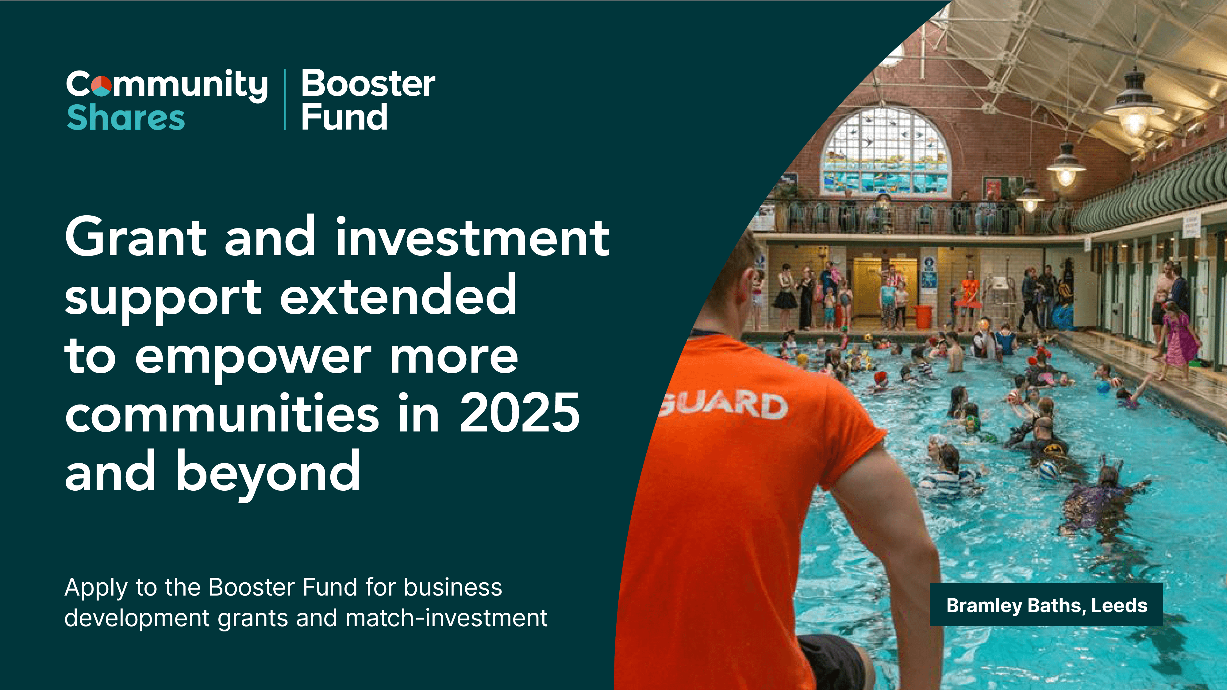 A two part image. On the left-hand side a green background sits behind white text which reads granting investment support extended to empower more communities in 2025 and beyond. On the right hand side we see a back view of a lifeguard wearing an orangey red T-shirt overlooking a swimming pool full of people.