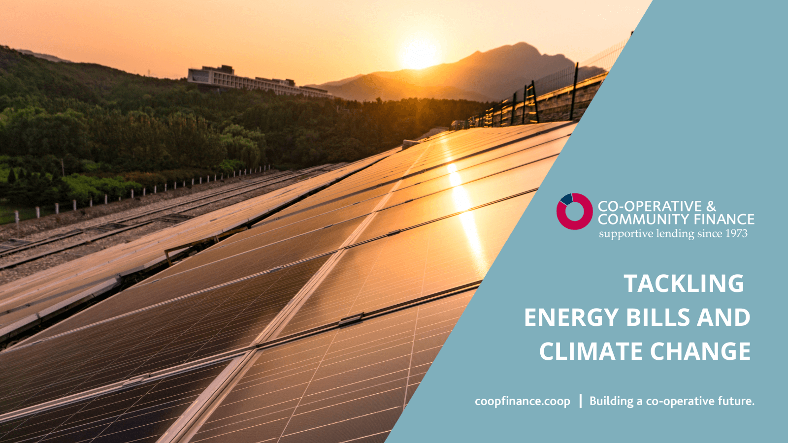 A pale teal diagonal backgrounds sits across the right hand side of a photograph of the Sun behind solar panels. White text reads tackling energy bills and climate change.